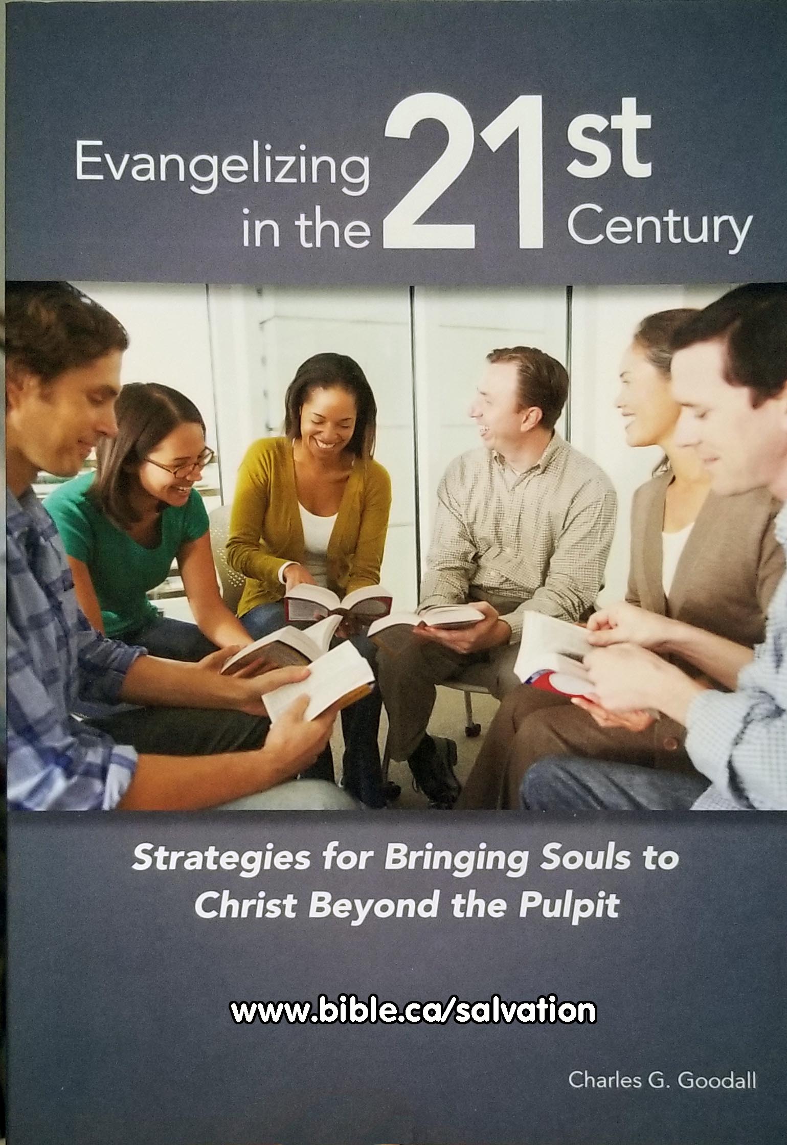 Evangelizing in the 21st century: Charles G. Goodall